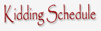 Kidding Schedule